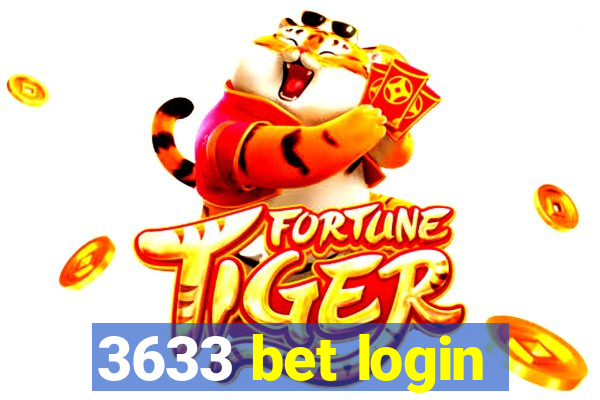 3633 bet login